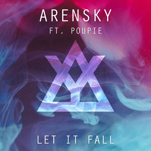 Arensky - Let It Fall (ft. Poupie) Arensky - Let It Fall (ft. Poupie)